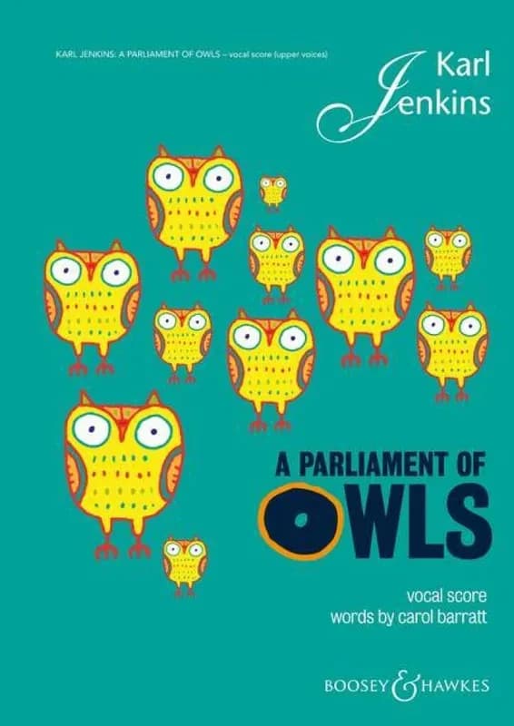 A Parliament of Owls : Vocal Score Word by Carol Barratt