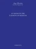 Lo sposo di tre e marito di nessuna