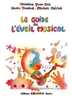 Le guide de l'eveil musical pour les enfants de 5-6 ans --- formation musicale
