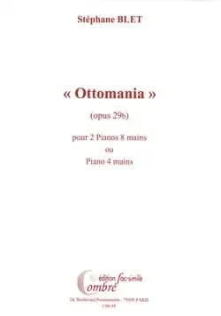 Ottomania op29b fac-simile --- 2 pianos 8 mains ou piano 4 mains