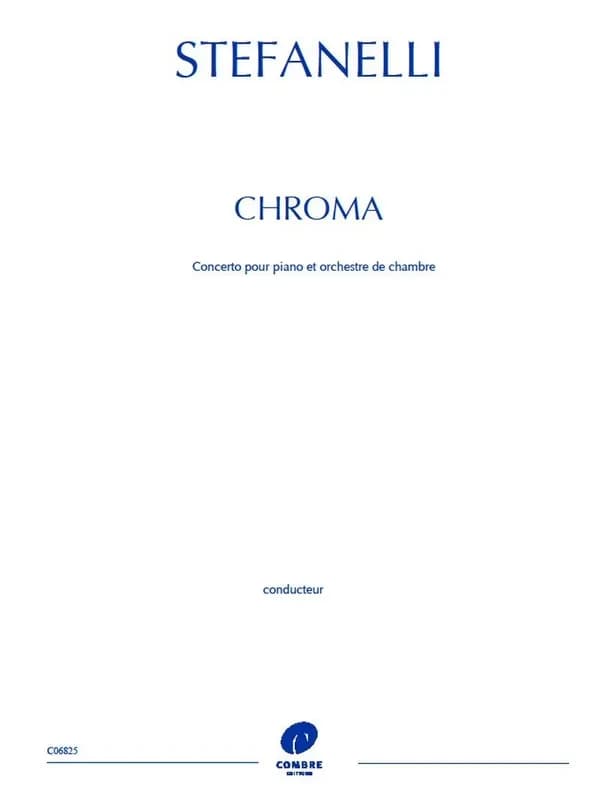 Chroma : concerto pour piano et orchestre de chambre --- conducteur