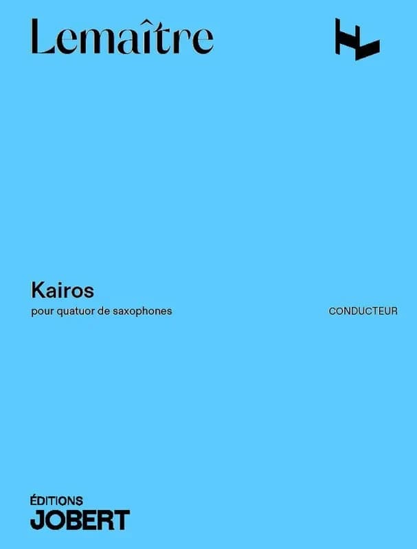 Kairos pour quatuor de saxophones --- conducteur et parties separees