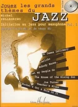 Jouez les grands themes du jazz vol.1 + cd --- saxophone sib ou mib