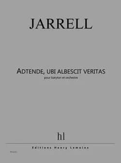 Adtende, ubi albescit veritas --- baryton et orchestre