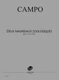 Madrigaux zoologiques (2) pour 5 voix ou choeur --- conducteur et parties