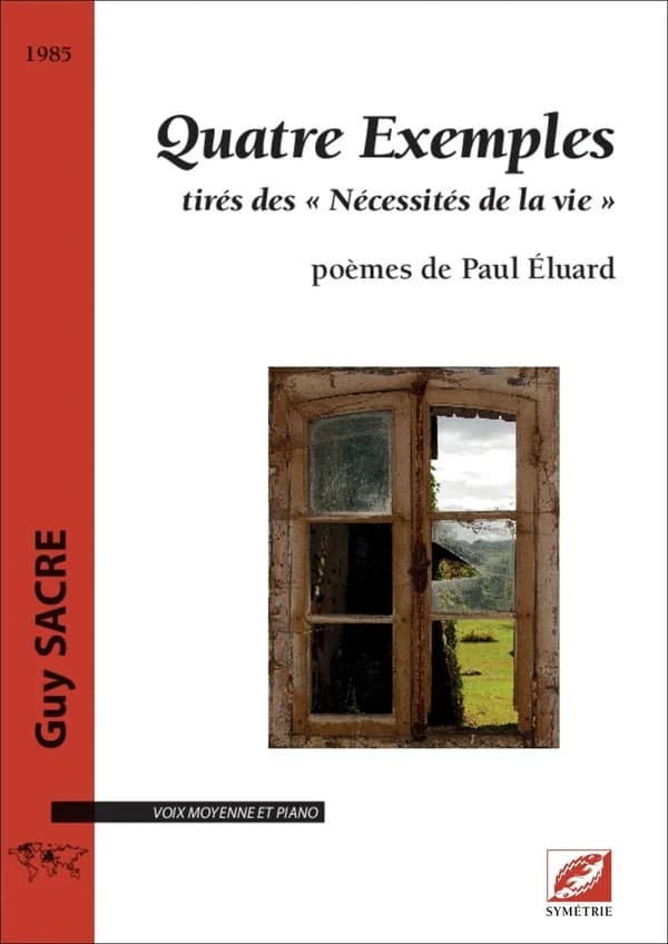 Quatre Exemples tirés des « Nécessités de la vie » : poèmes de Paul Éluard