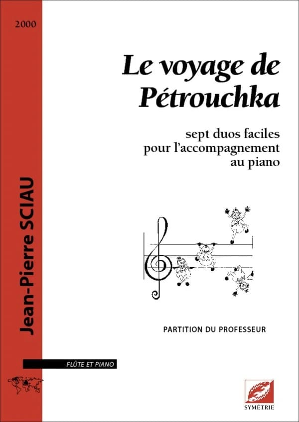 Le voyage de Pétrouchka ; sept duos faciles pour l'accompagnement au piano ; partition du professeur