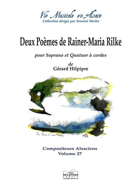 Deux poèmes de Rainer-Maria Rilke pour soprano et quatuor à  cordes