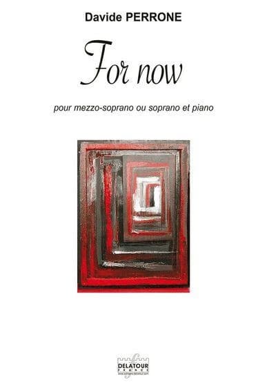 For now pour soprano ou mezzo-soprano et piano