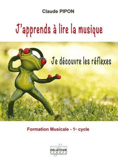 J'apprends à  lire la musique Je découvre les réflexes Volume 1