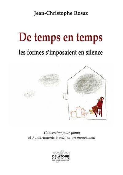De temps en temps les formes s'imposaient en silence