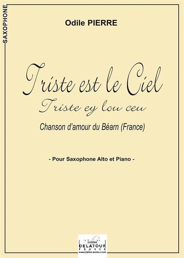 Triste est le ciel (Triste ey lou ceu) pour saxophone alto et piano