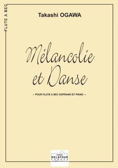 Mélancolie et danse pour flûte à  bec et piano