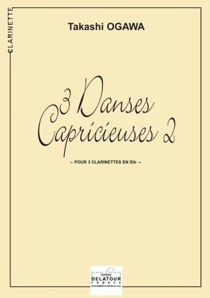 3 danses capricieuses II pour 3 clarinettes