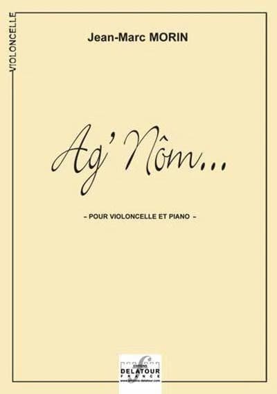 Ag nôm pour violoncelle et piano