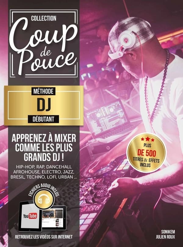 Méthode coup de pouce DJ