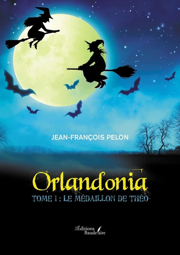 Orlandonia : le médaillon de Théo. Tome 1