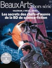 Les secrets des chefs-d'oeuvre de la BD de science-fiction : Valérian, l'Incal, Akira...
