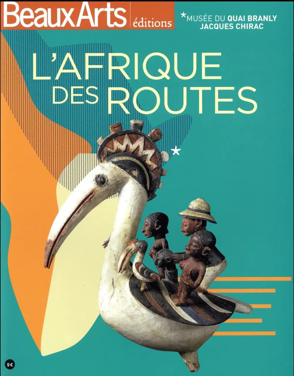 L'Afrique des routes : [exposition, Paris], Musée du quai Branly-Jacques Chirac, [31 janvier-12 novembre 2017]