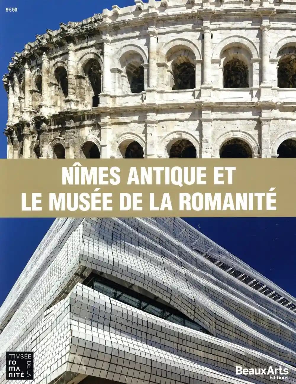 Nîmes antique et le Musée de la romanité