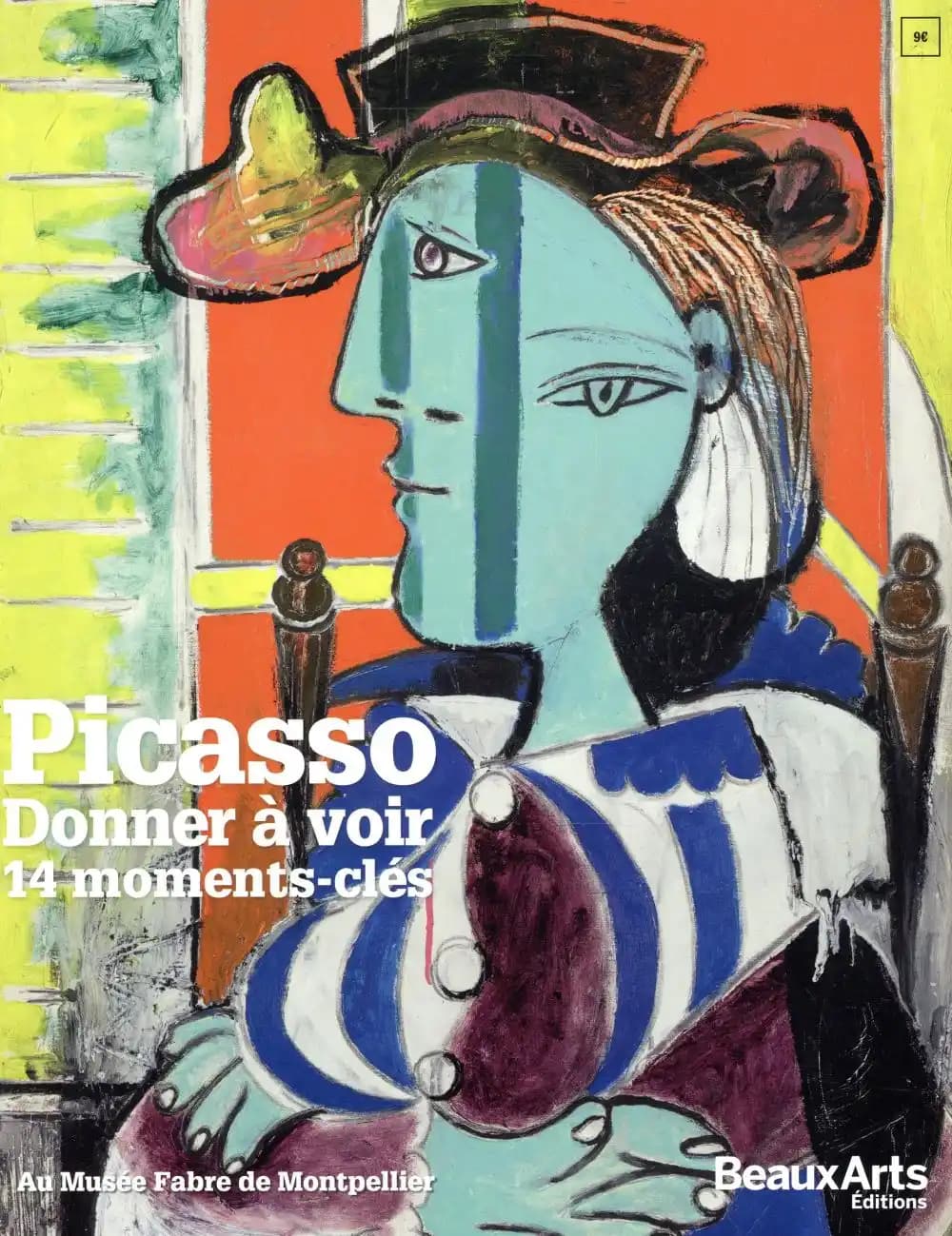 Picasso : donner à voir, 14 moments-clés : au Musée Fabre de Montpellier