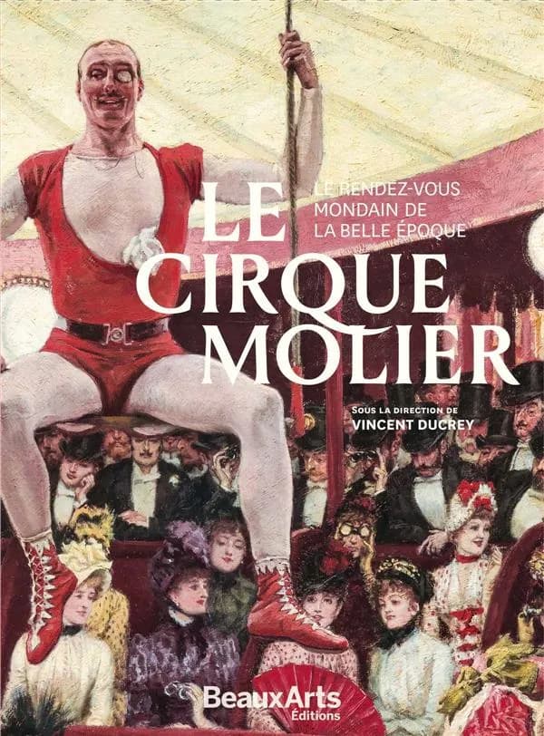 Le cirque Molier : le rendez-vous mondain de la Belle Époque