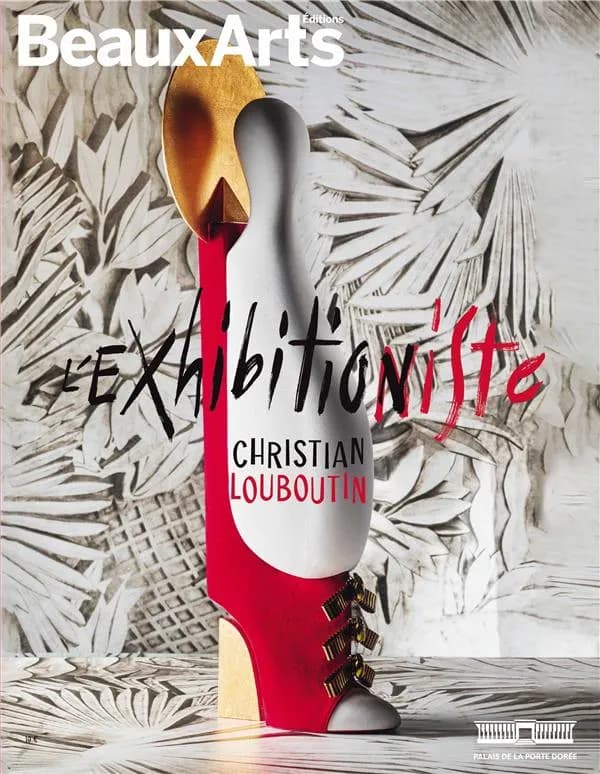 Christian Louboutin, L'exhibitionniste : Palais de la Porte dorée