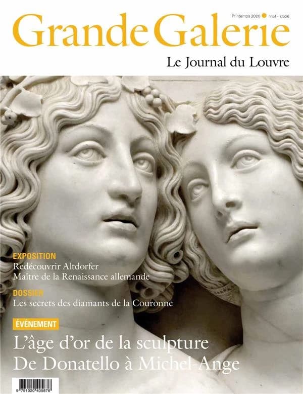 Grande Galerie, le journal du Louvre n.51 : l'âge d'or de la sculpture ; de Donatello à Michel Ange (édition 2020)
