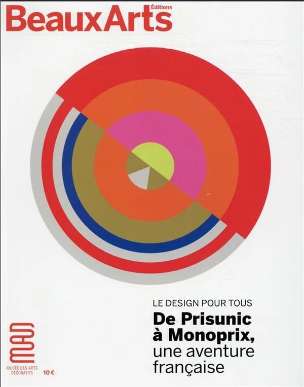 Le design pour tous : de Prisunic à Monoprix, une aventure française