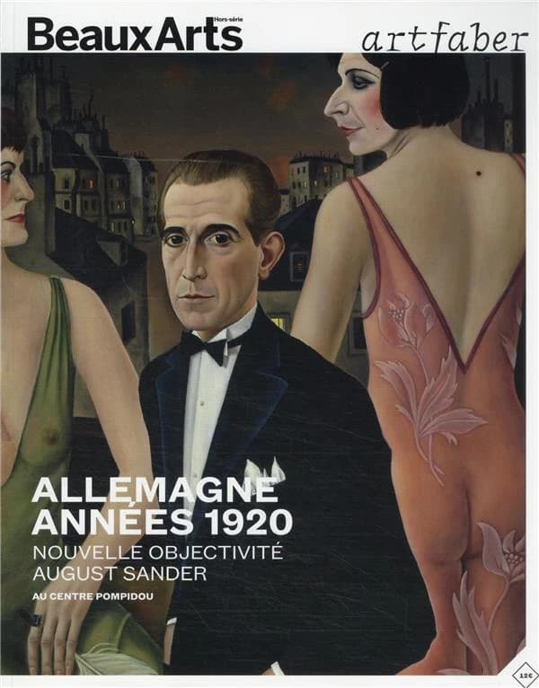 Allemagne - Années 20 - La Nouvelle Objectivité - August Sander: Au Centre Pompidou