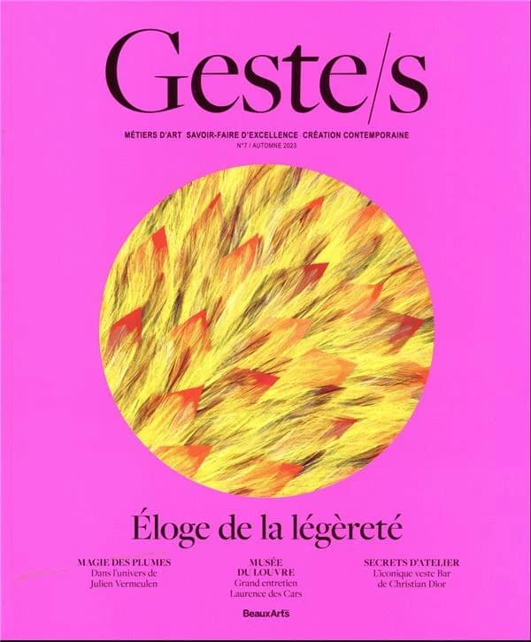 éloge de la légèreté : métiers d'art, savoir-faire d'excellence, création contemporaine