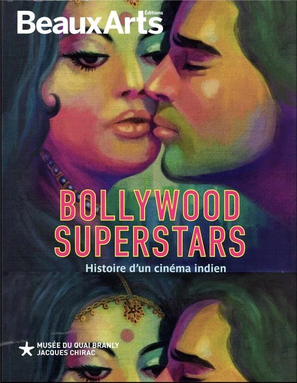 Bollywood superstars : histoire d'un cinéma indien : Musée du quai Branly Jacques Chirac