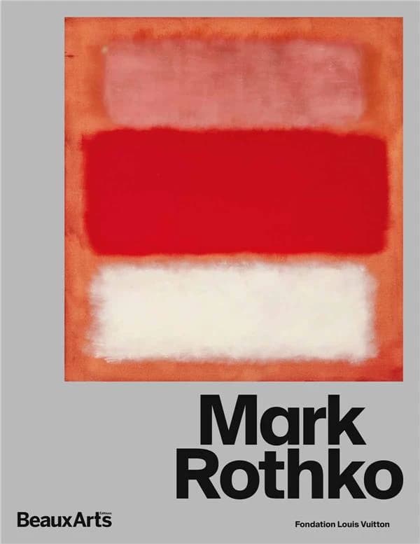 Mark Rothko : Fondation Louis Vuitton