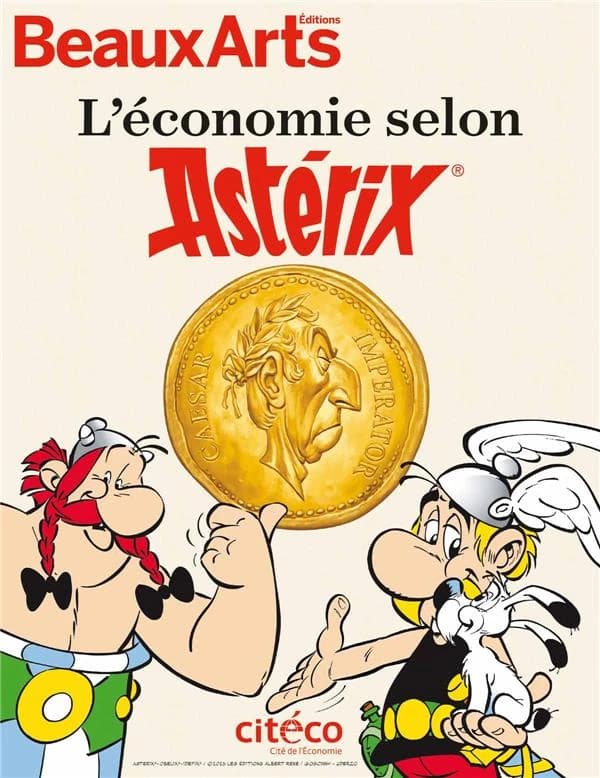 L'économie selon Astérix : [exposition, Paris], Citéco-Cité de l'économie, [21 octobre 2023-26 février 2024]