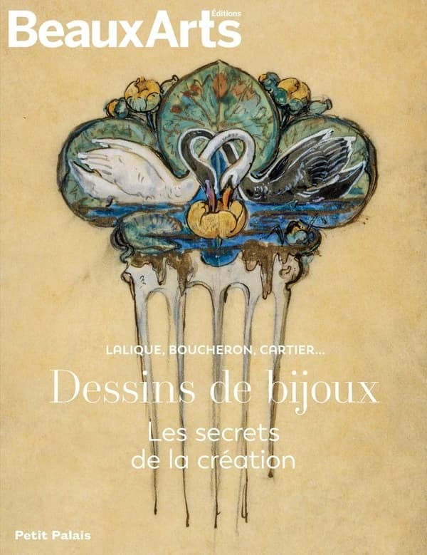 Dessins de bijoux : les secrets de la création : Lalique, Boucheron, Cartier...