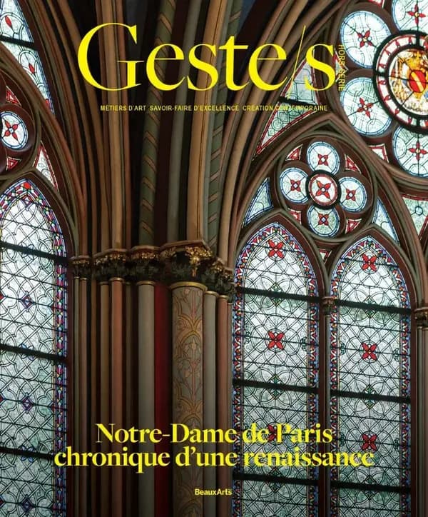 Notre-dame de Paris, chronique d'une renaissance : métiers dart, savoir-faire d'excellence, création contemporaine