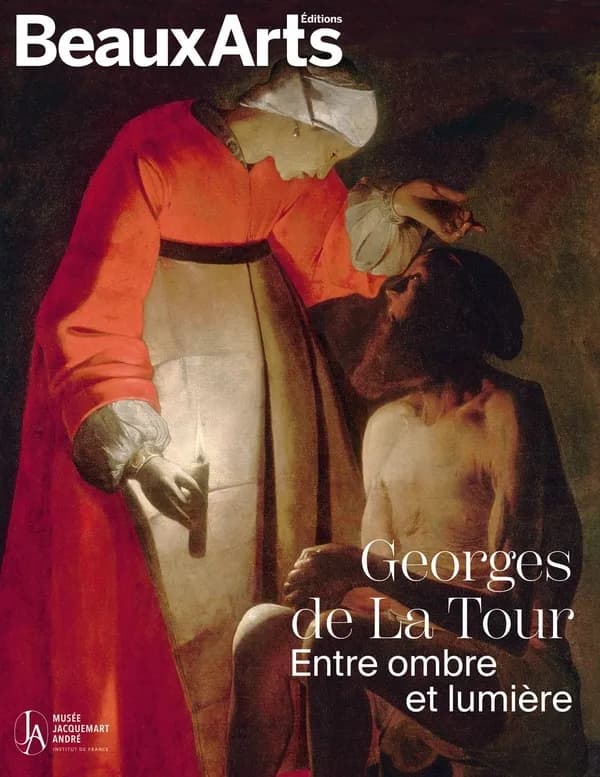 Georges de La Tour : entre ombre et lumière : Musée Jacquemart André