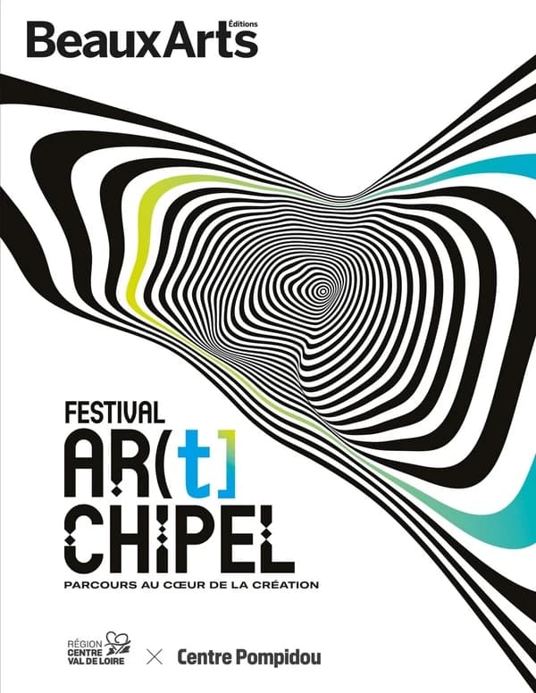 Festival Ar(t]chipel : parcours au coeur de la création : région Centre-Val de Loire, Centre Pompidou