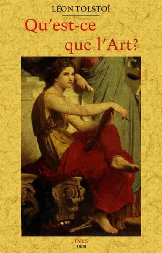Qu'est-ce que l'art ? ([Reproduction en fac-similé]) Léon Tolstoï ; [traduit du russe et précédé d'une introduction par Teodor de Wizewa]