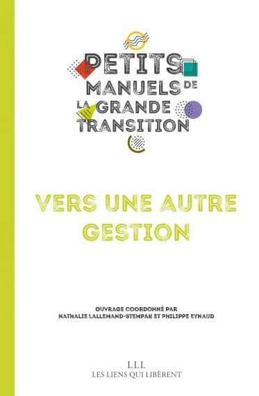 Vers une autre gestion