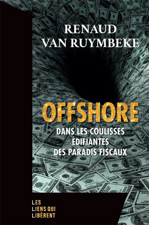 Offshore: dans les coulisses des paradis fiscaux