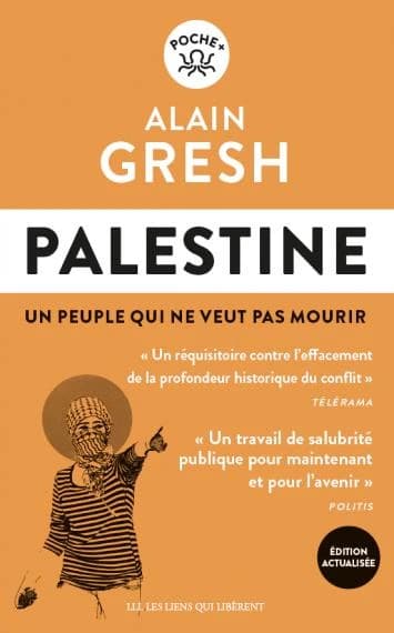 Palestine : un peuple qui ne veut pas mourir (Nouvelle éd. actualisée)