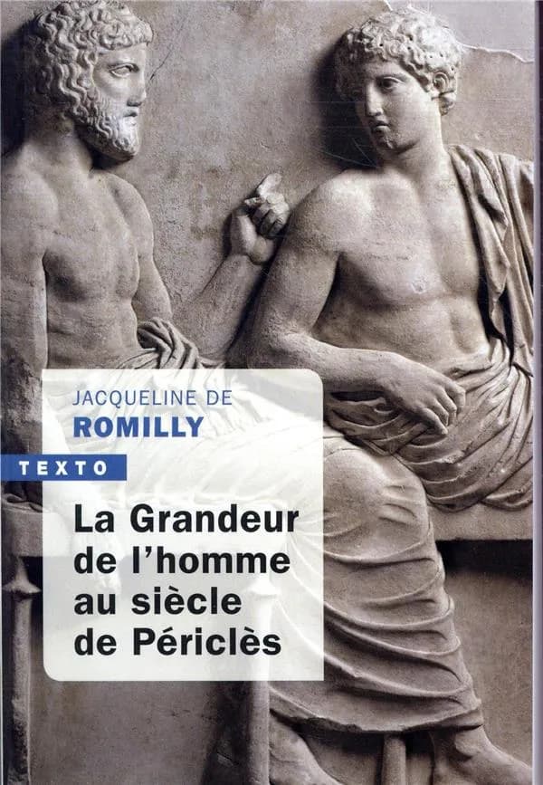 La grandeur de l'homme au siècle de Périclès