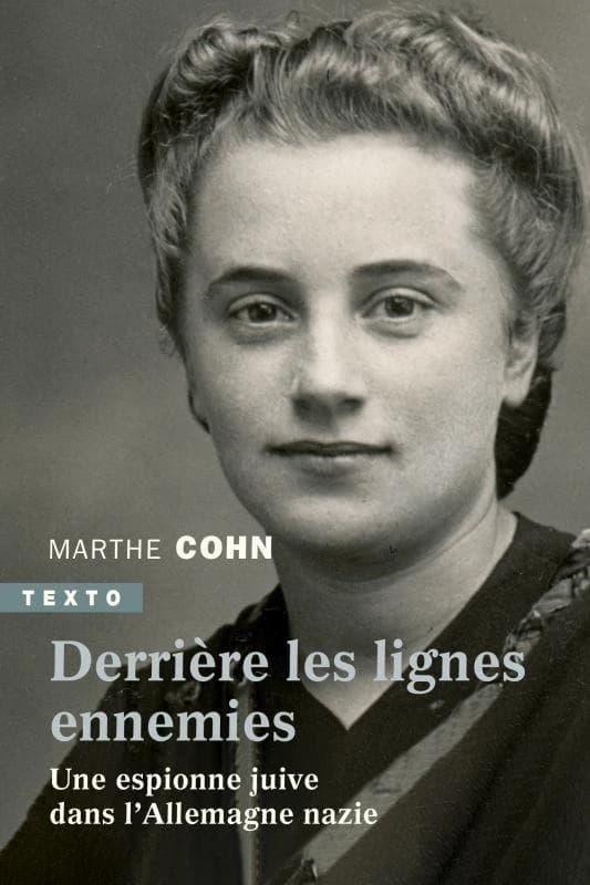 Derrière les lignes ennemies : une espionne juive dans l'Allemagne nazie