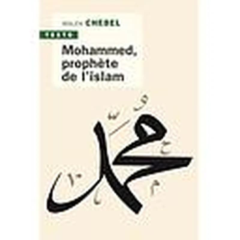 MOHAMMED PROPHETE DE L'ISLAM