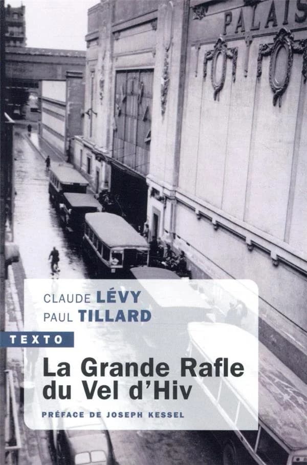La grande rafle du Vel d'Hiv