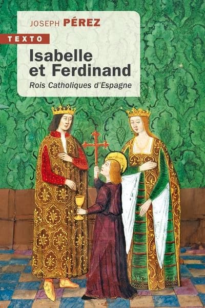 Isabelle et Ferdinand : rois catholiques d'Espagne (broché) Joseph Pérez