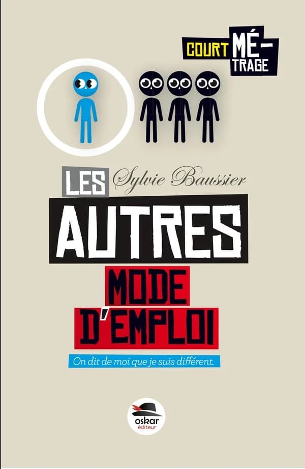 Les autres, mode d'emploi