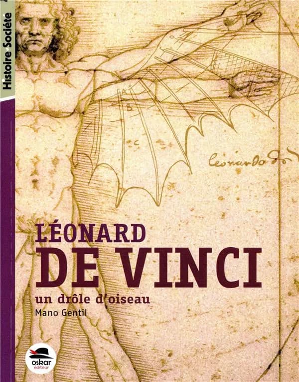 Léonard de Vinci : un drôle d'oiseau