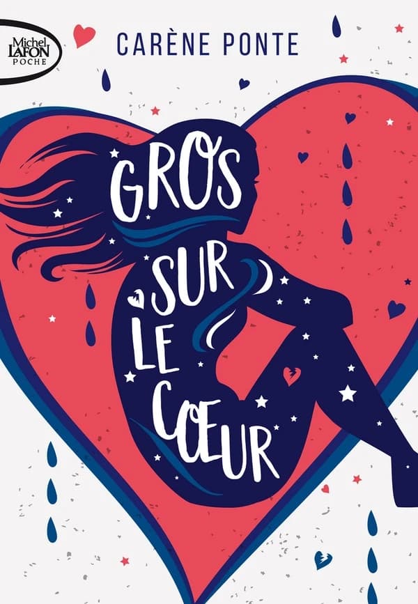 Gros sur le coeur : roman